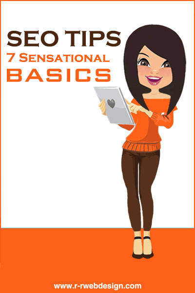 SEO Tips - 7 Sensational SEO Basics