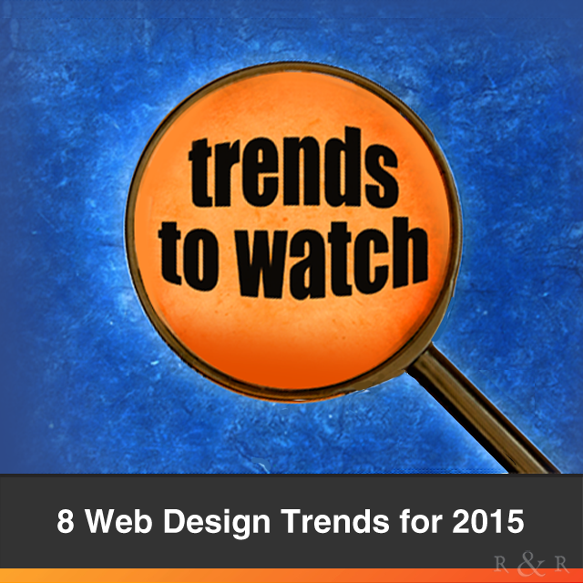 8 Web Design Trends for 2015