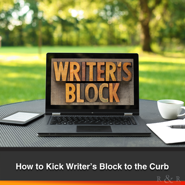 How to Kick Writer’s Block to the Curb